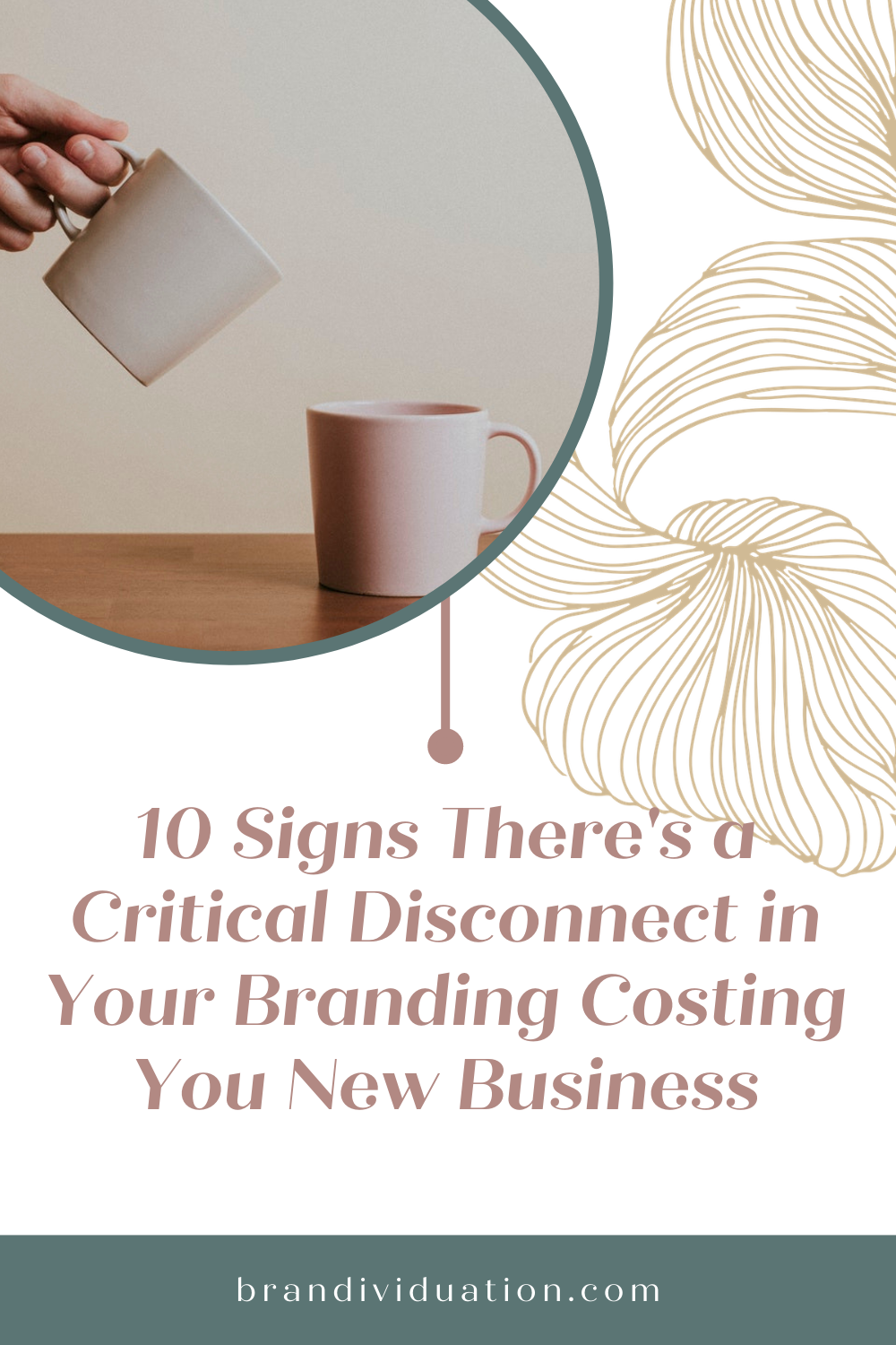 10 Signs There's a Critical Disconnect in Your Branding Costing You New Business